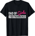 Father's Day Dad from Girl #Outnumbered T-Shirt