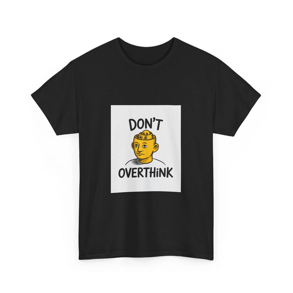 Impressley "Don't Overthink" Graphic T-Shirt – Fun Design Unique Casual Wear
