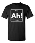 Ah! Funny The Element Of Surprise Sarcastic Humor Graphic Novelty T Shirt