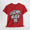 Legends Never Die Tee, Unisex Heavy Cotton T-Shirt, Music Gift, Trendy