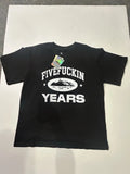 Black Five Fuckin Years Graphic Tee Shirt L Cotton Jersey Crew Neck Short Sleeve