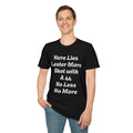 Here Lies Lester More Shot With A 44 No Less No More T-Shirt Unisex Funny Slogan