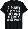 Funny T Shirts Sarcastic Novelty Graphic Unnisex T-Shirt