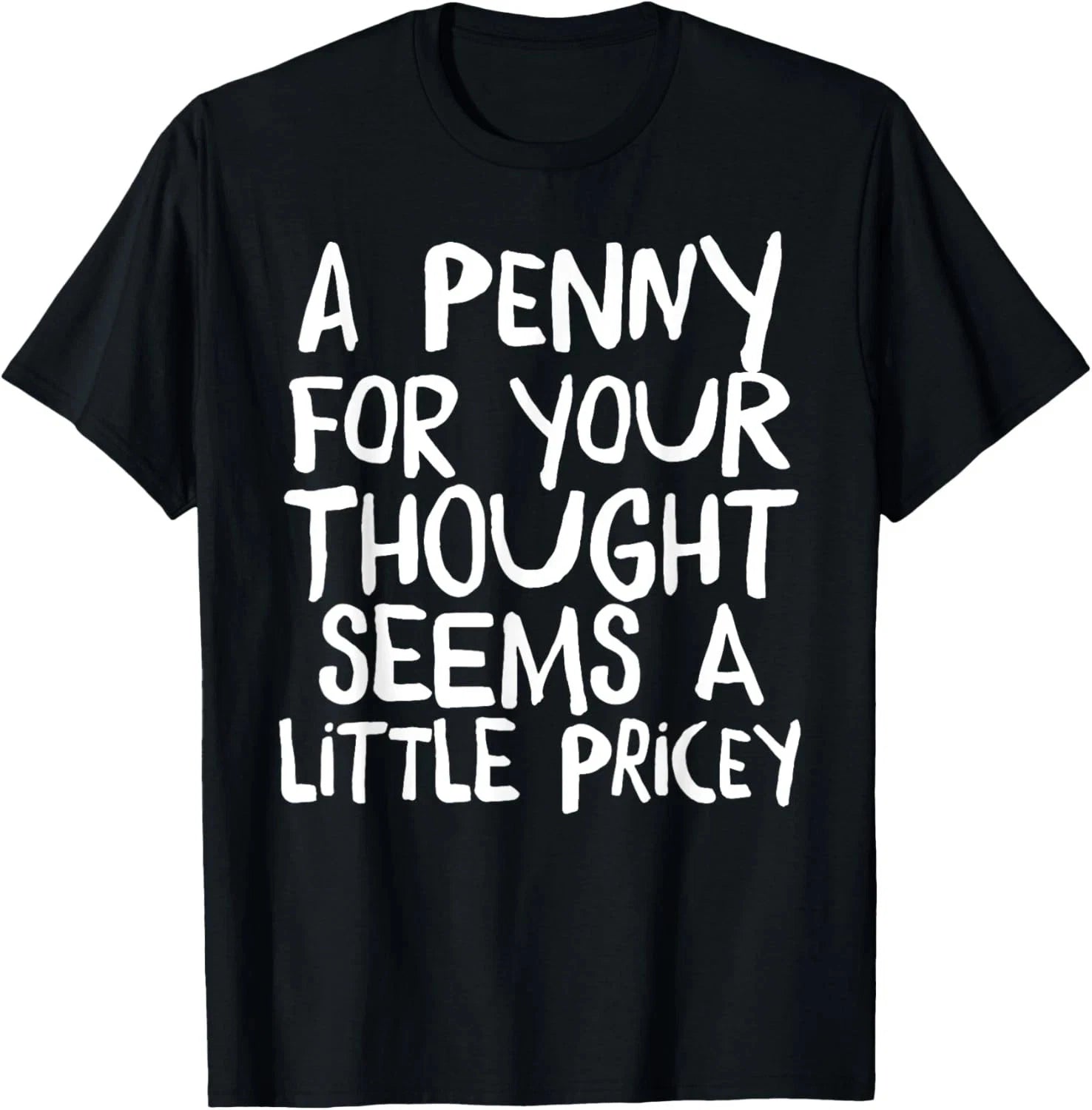 Funny T Shirts Sarcastic Novelty Graphic Unnisex T-Shirt