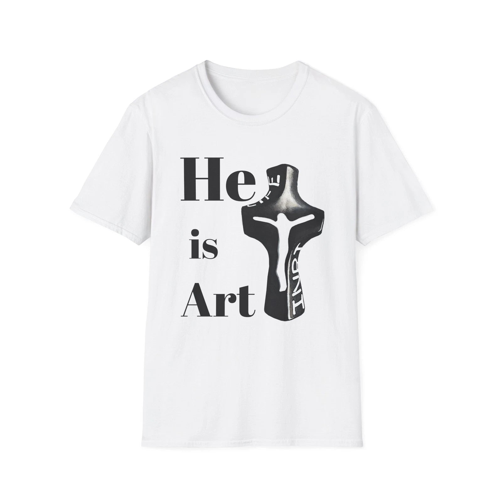 He is Art T-Shirt | Religious Christian Cross Typography