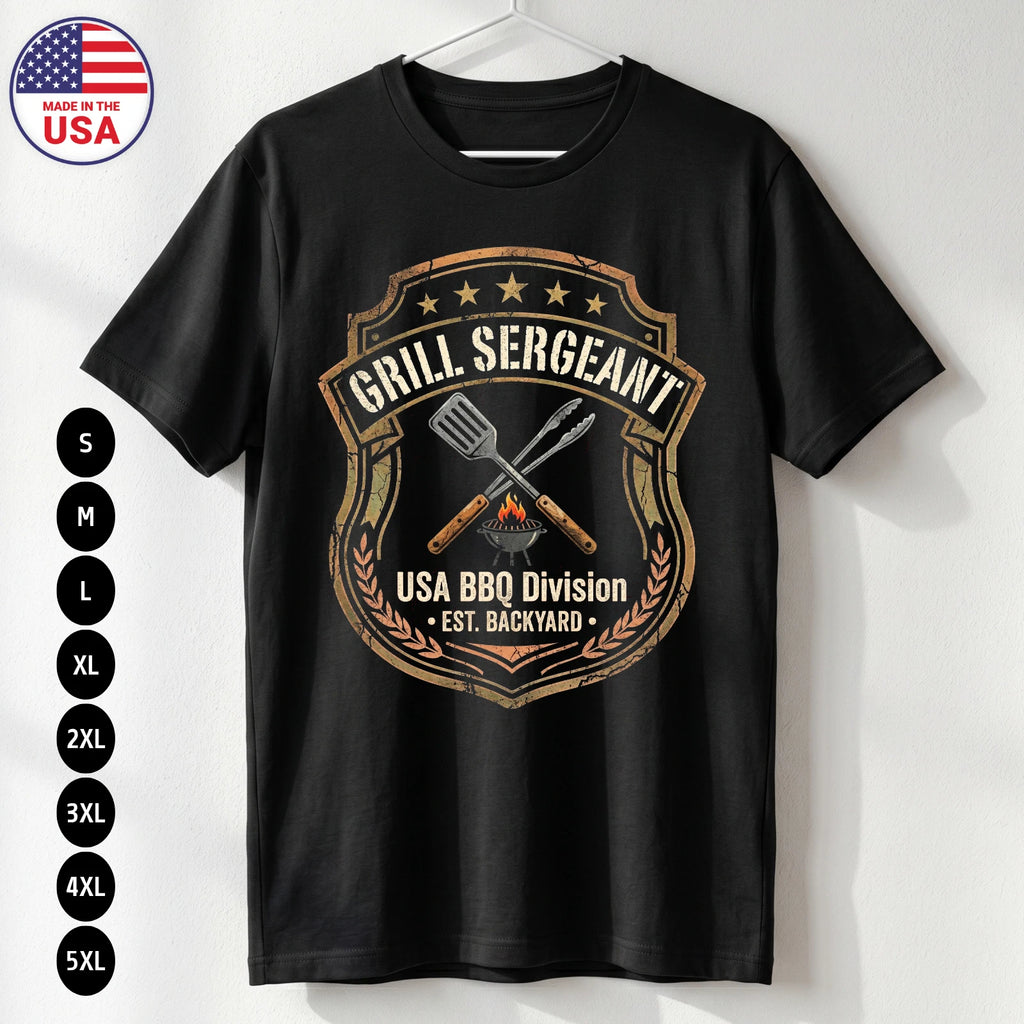 Grill Sergeant T Shirt Funny BBQ Dad Humor Gift Unisex S-5XL