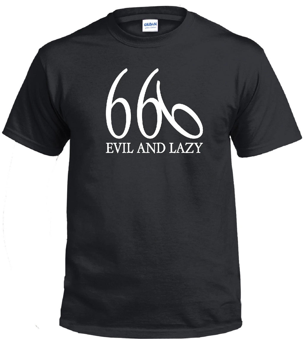 666 "EVIL AND LAZY" SLACKER DEMONIC ANTICHRIST FUNNY SATANIC T-SHIRT