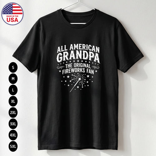 All American Grandpa T Shirt 4th of July Patriotic Gift S-5XL