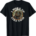 I Woke Up Like This Meme T-Shirt