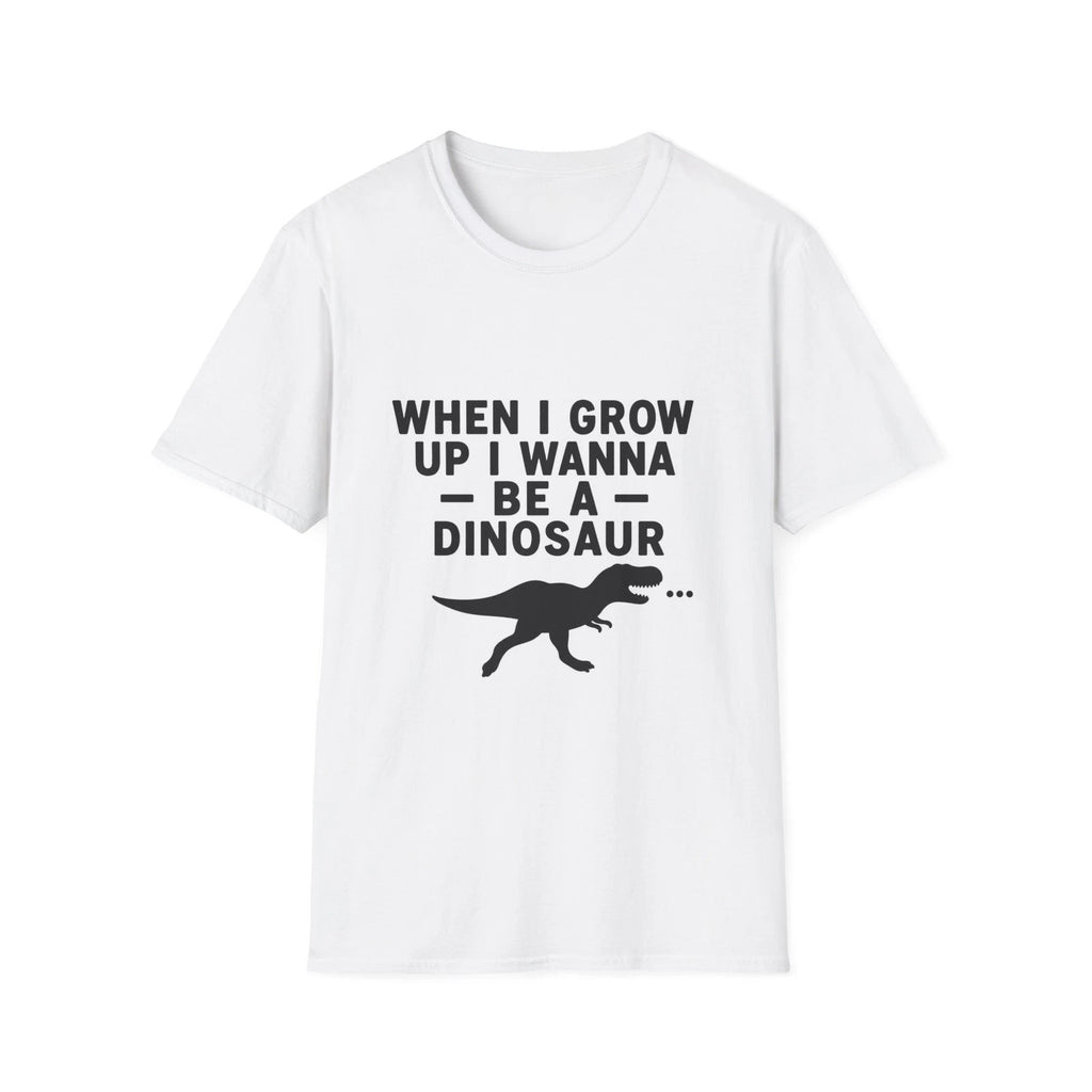 When I Grow Up I Wanna Be a Dinosaur T-Shirt | I Can't Flirt Back Print