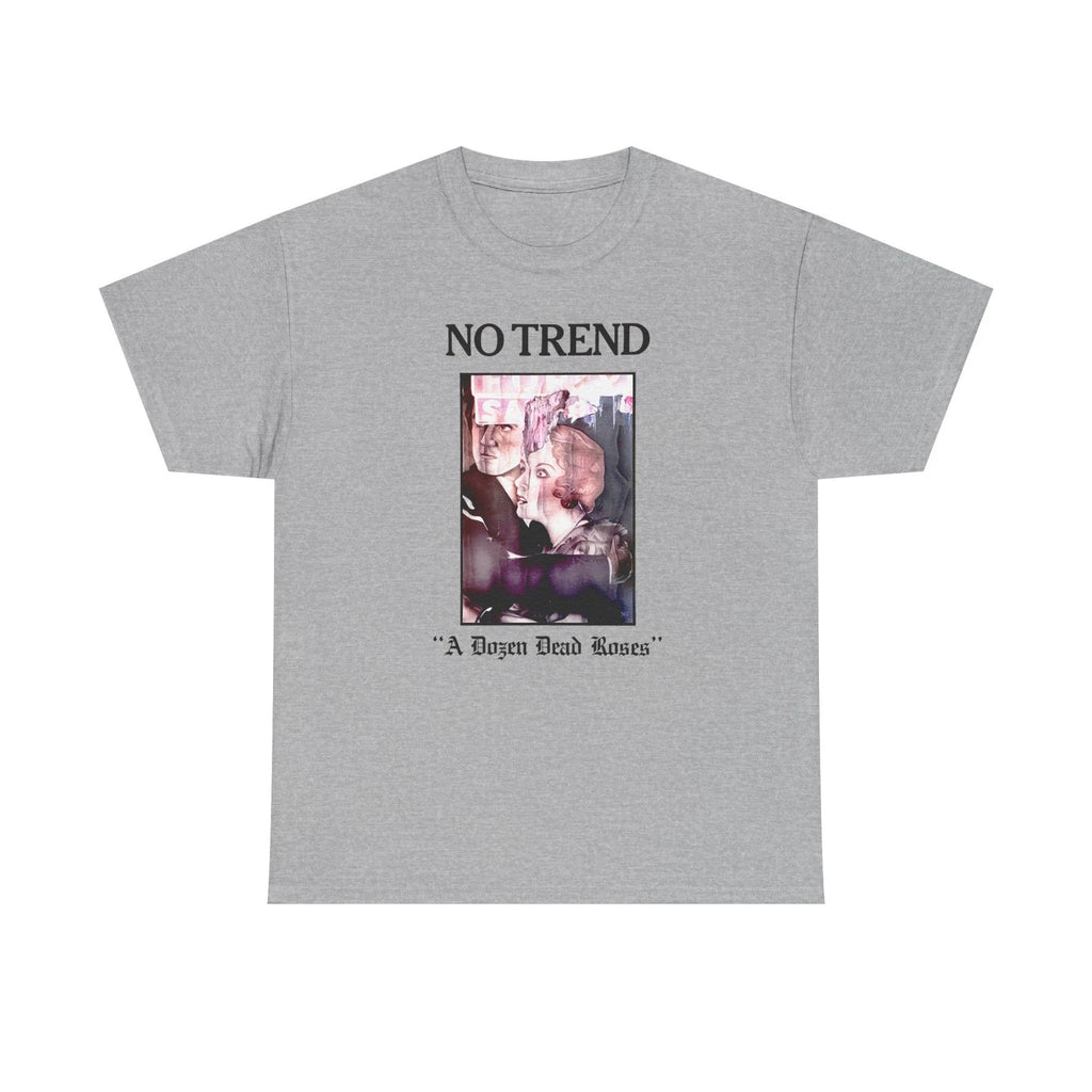No Trend "A Dozen Dead Roses" Shirt - USA Noise Rock, Punk