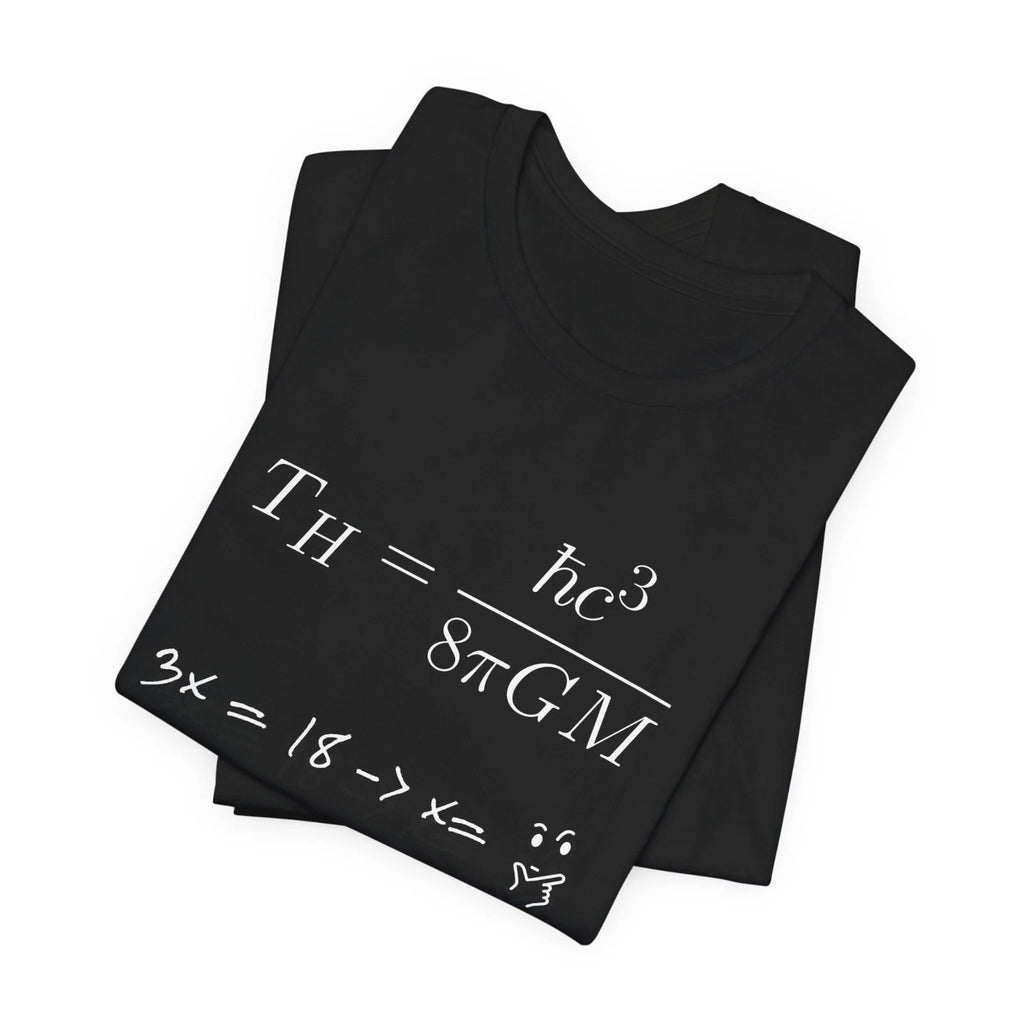 Funny Physics TShirt Hawking Radiation Equation Math Nerd Geek Gift Men Women Te