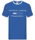 Caffeine Loading ? Please Wait - Mens Ringer - Coffee Tea Gamer Cappuccino