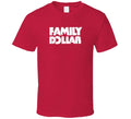 Family Dollar Store Tee Cool Halloween Costume Employee T Shirt