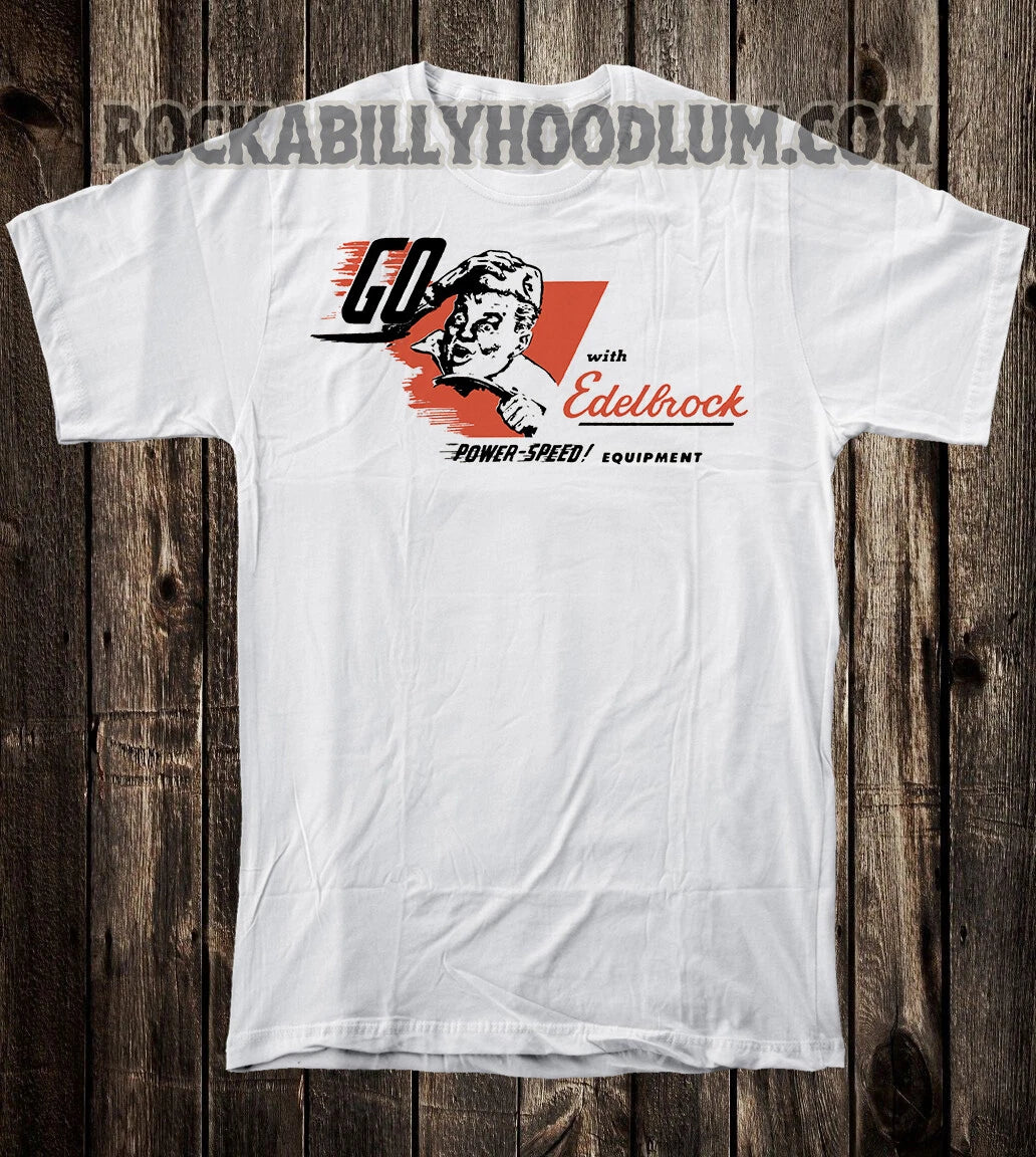 Retro Hot Rod Tee T Shirt Vtg Art Drag Race Racing Speed Shop Edelbrock GO!