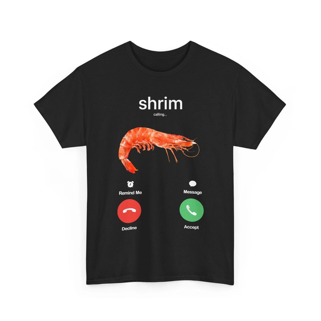Shrim Calling Shirt, Funny Meme Shrim is Calling Misspelled T-Shirt
