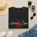 That Hood Love T-Shirt | Lip Print Typography