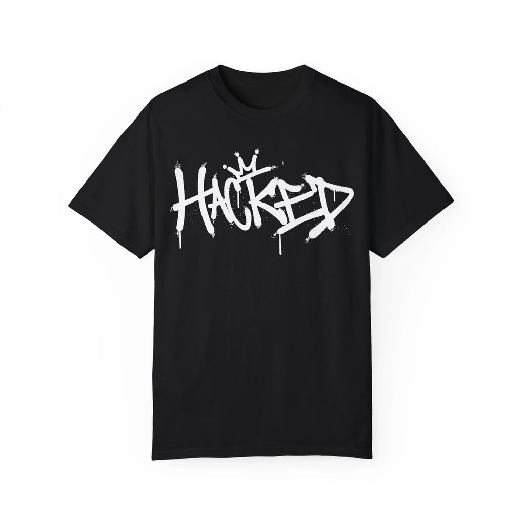 Hacked Urban Graffiti Art Style Quote :: Unisex Garment-Dyed T-shirt