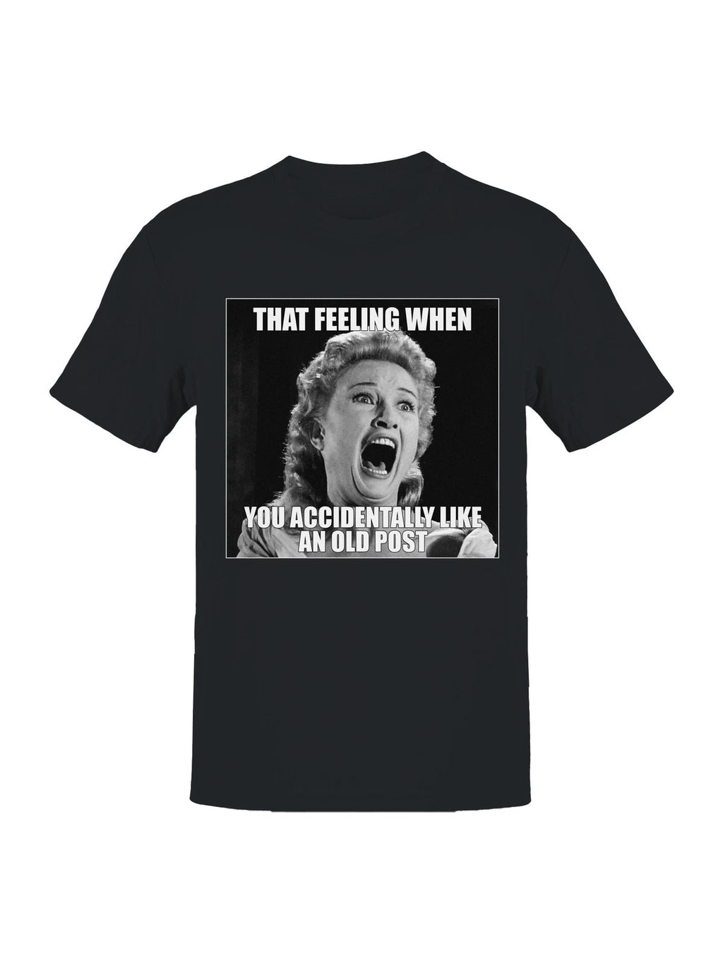 Accidental Old Post Like Meme Men's T-shirt