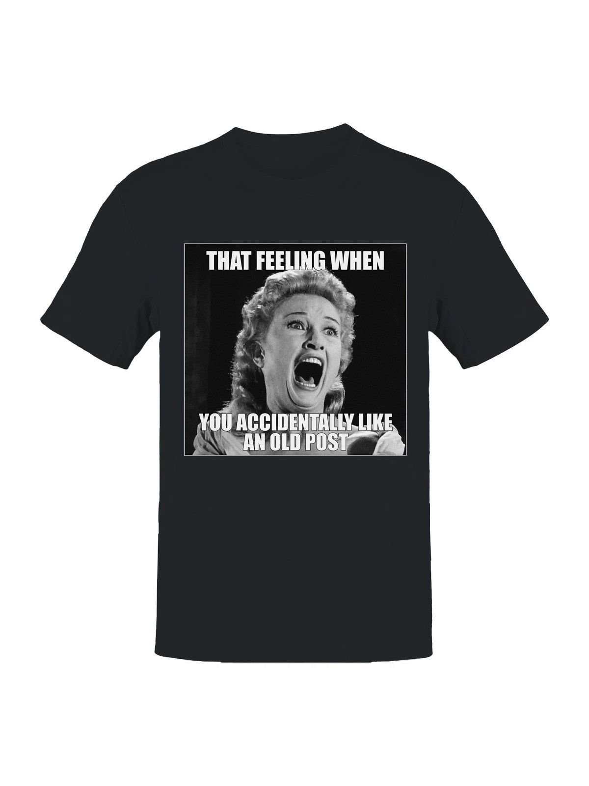 Accidental Old Post Like Meme Men's T-shirt
