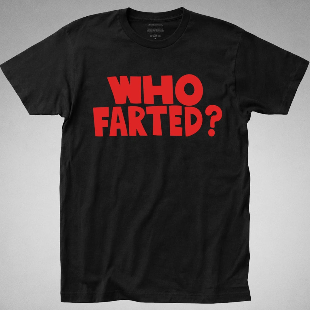 Who Farted? T Shirt, Booger, Revenge Of the Nerds, 80s Comedy, High On Stress