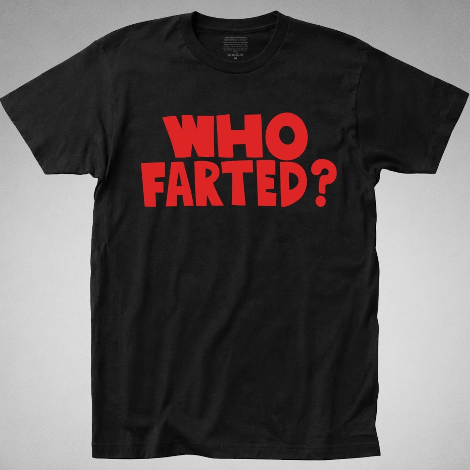 Who Farted? T Shirt, Booger, Revenge Of the Nerds, 80s Comedy, High On Stress