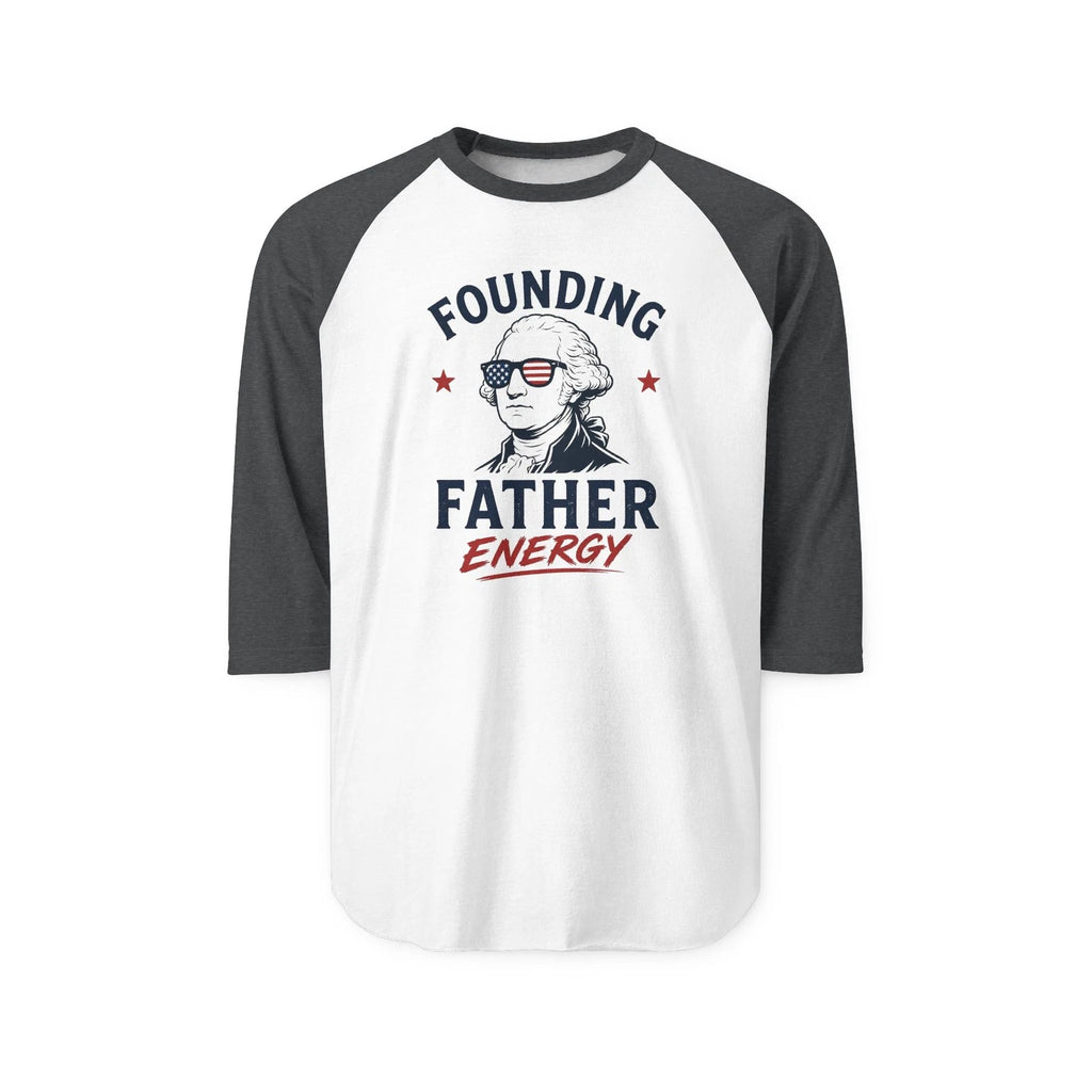 Founding Father Energy Raglan Shirt | Patriotic George Washington Design