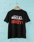 Funny Sarcastic Joke T Shirt I Am Not Anti Social I Am Anti Idiot Introvert Geek