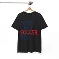 Sorry Cant Soccer Bye T-Shirt - The Funniest Graphic Tee You'll Ever Wear