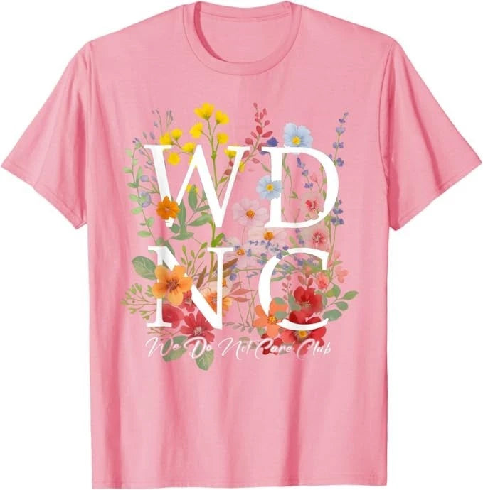 Retro Floral WDNC We Do Not Care Club - WDNC T-Shirt