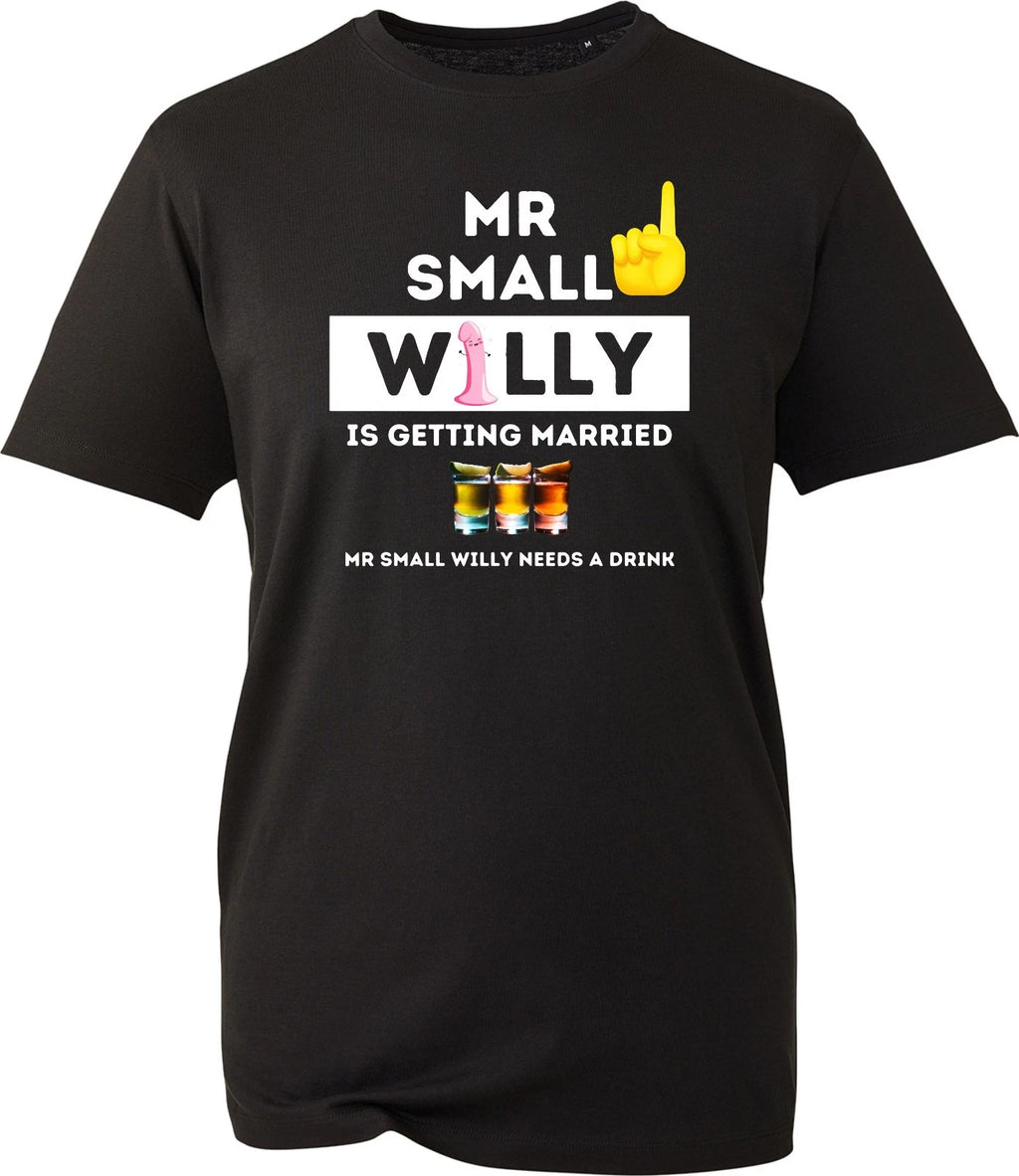 Funny Stag Do T Shirt Mr Small Willy Is Getting Married Mens Groom Party Tee