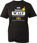 Funny Stag Do T Shirt Mr Small Willy Is Getting Married Mens Groom Party Tee