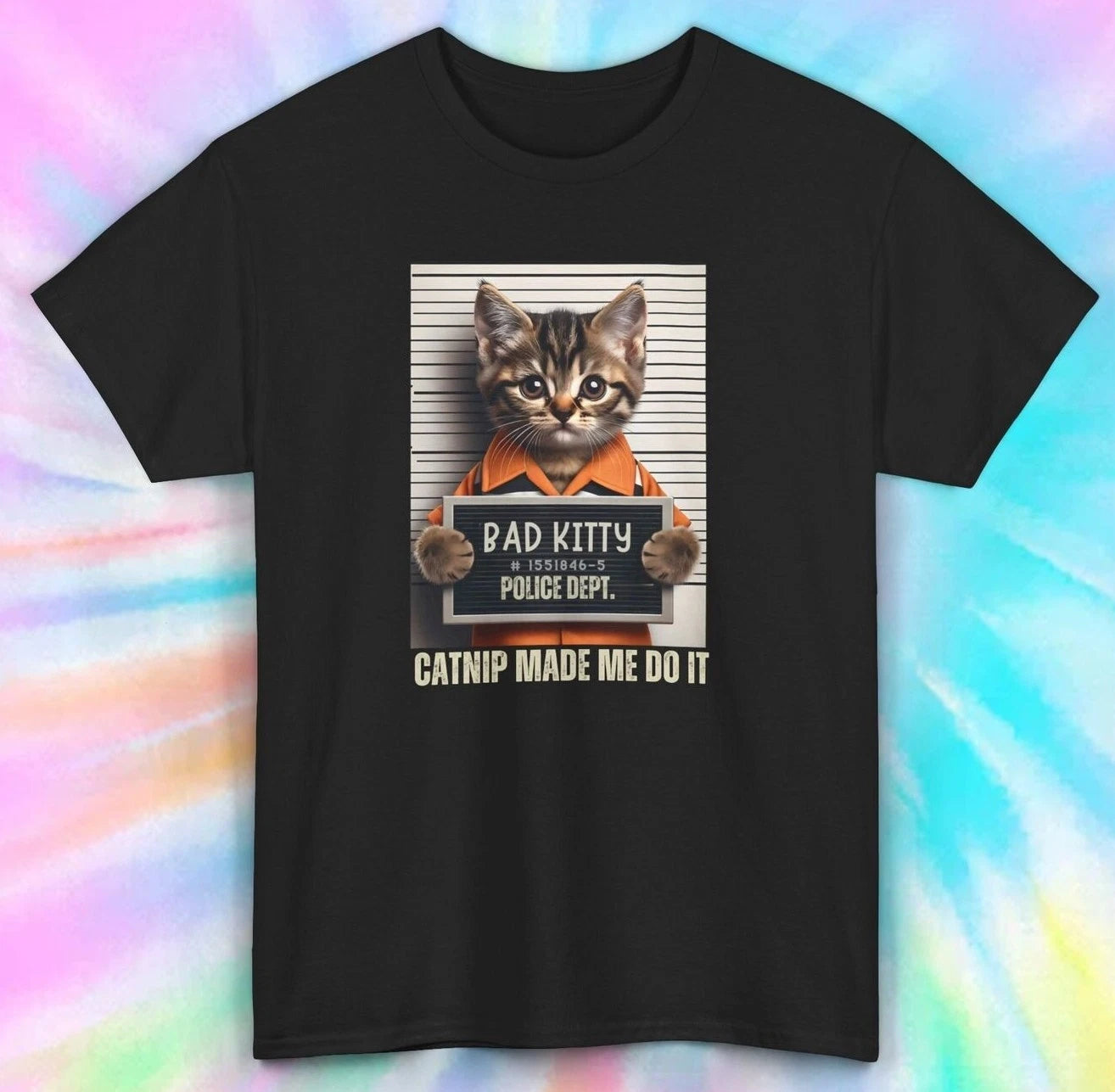 Bad Kitty Catnip Mugshot T-Shirt | Funny Cat Lover Tee S-5XL