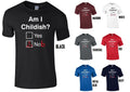 AM I CHILDISH T-SHIRT - Yes / No (NoB) - Rude Funny Joke Fathers Day Christmas