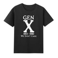X 1965 1980 We Don't Care Funny   X Sarcastic T-Shirt