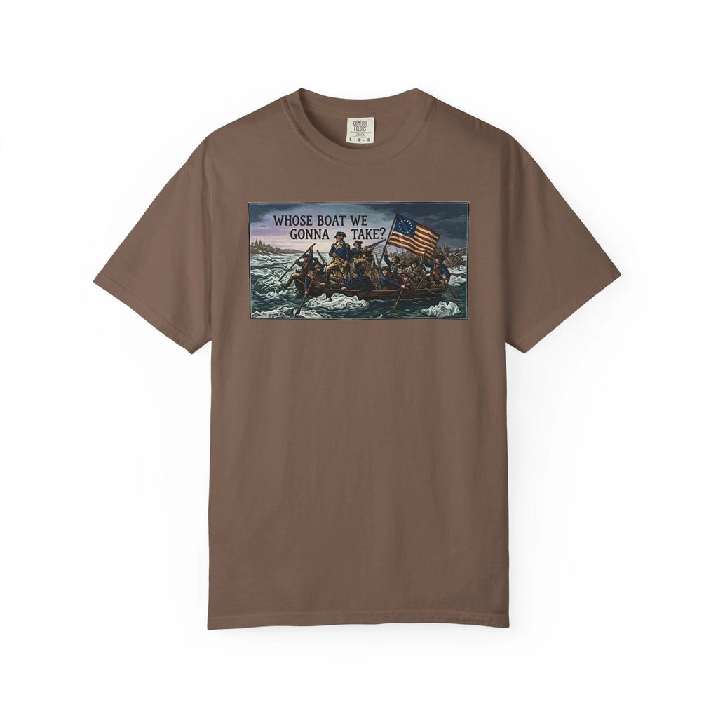 George Washington "Whose Boat We Gonna Take?" T-Shirt - Patriotic 4th of July