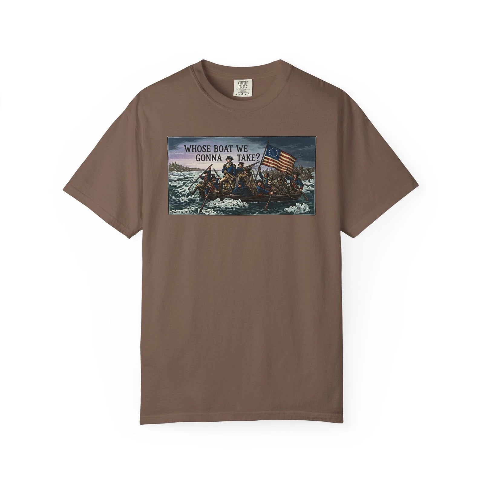 George Washington "Whose Boat We Gonna Take?" T-Shirt - Patriotic 4th of July