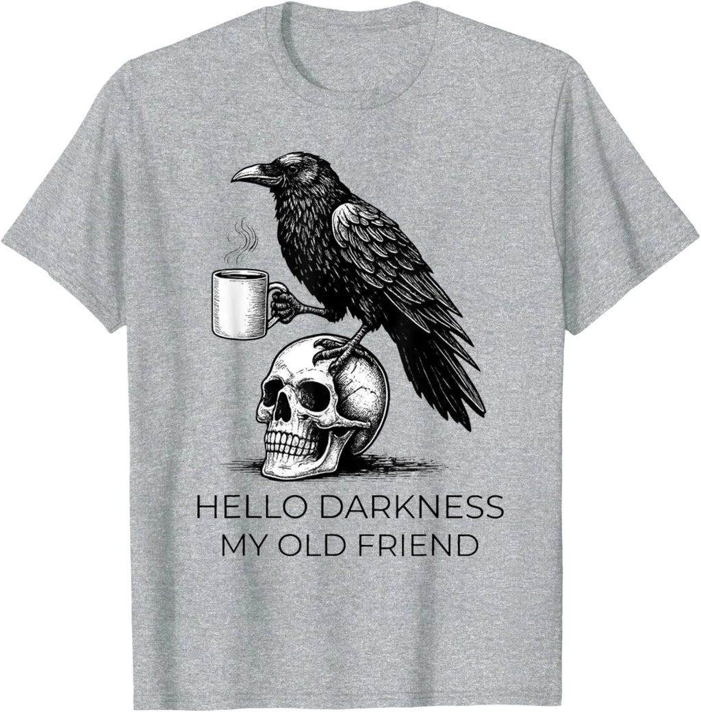 Hello Darkness My Old Friend Crow Coffee Spooky Unisex T-Shirt