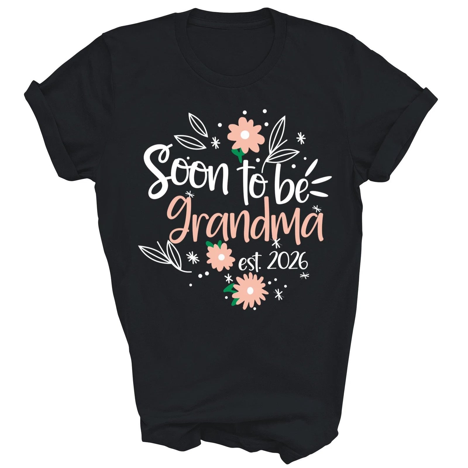 Soon To Be Grandma Est 2026 Pregnancy Unisex Shirt Gift