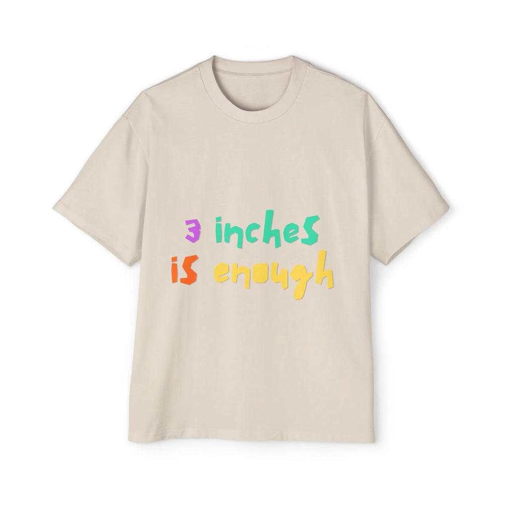 Oversize Meme T-Shirt for Men - '3 Inches is Enough'