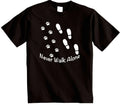 Never walk alone dog lovers T-Shirt | Dog walkers Novelty T-shirt Unisex tee