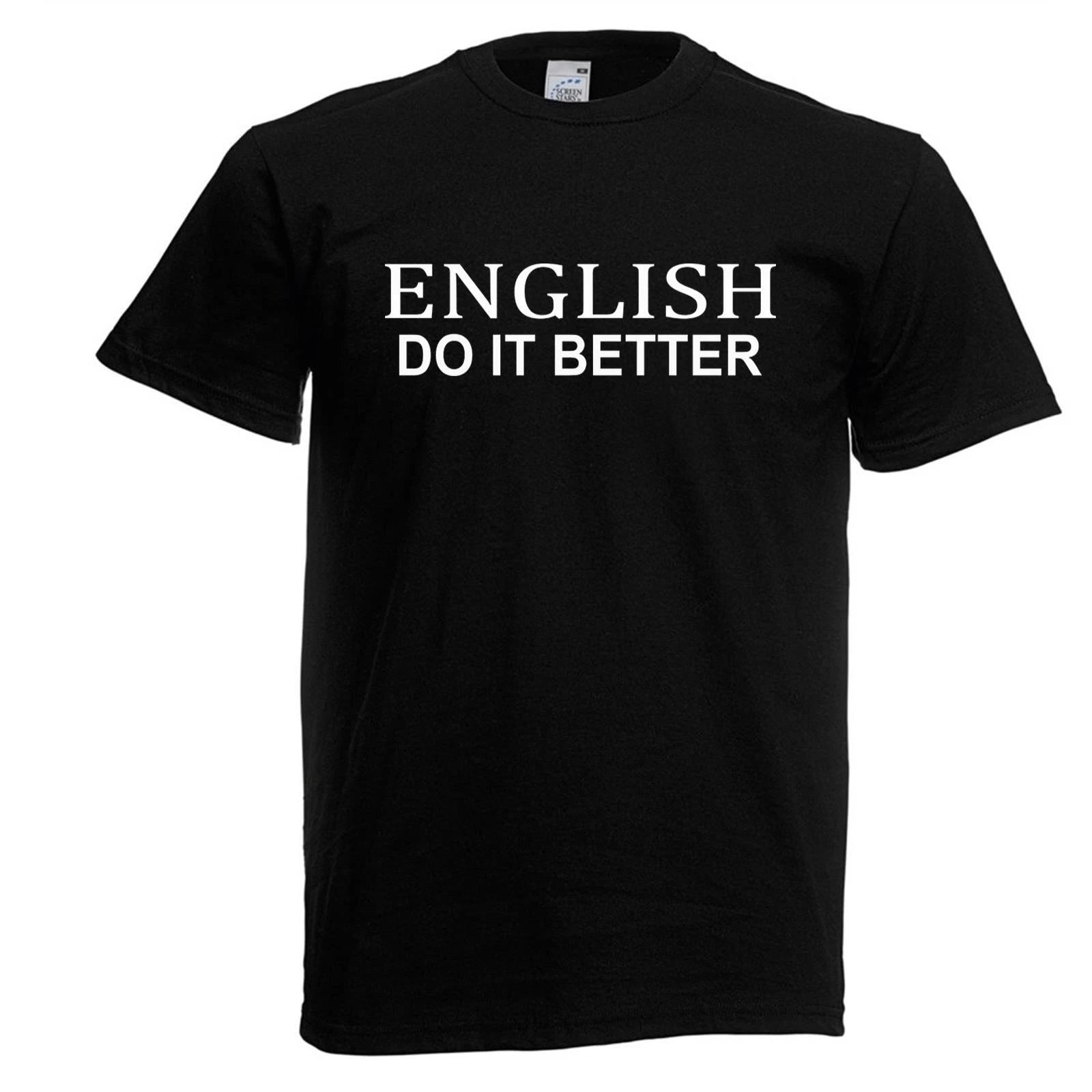 Unisex Black English Do It Better UK Funny Statement Quote T-Shirt
