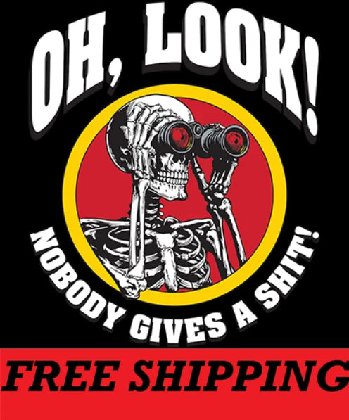 T-Shirt-OH LOOK-NOBODY GIVES A SH*T