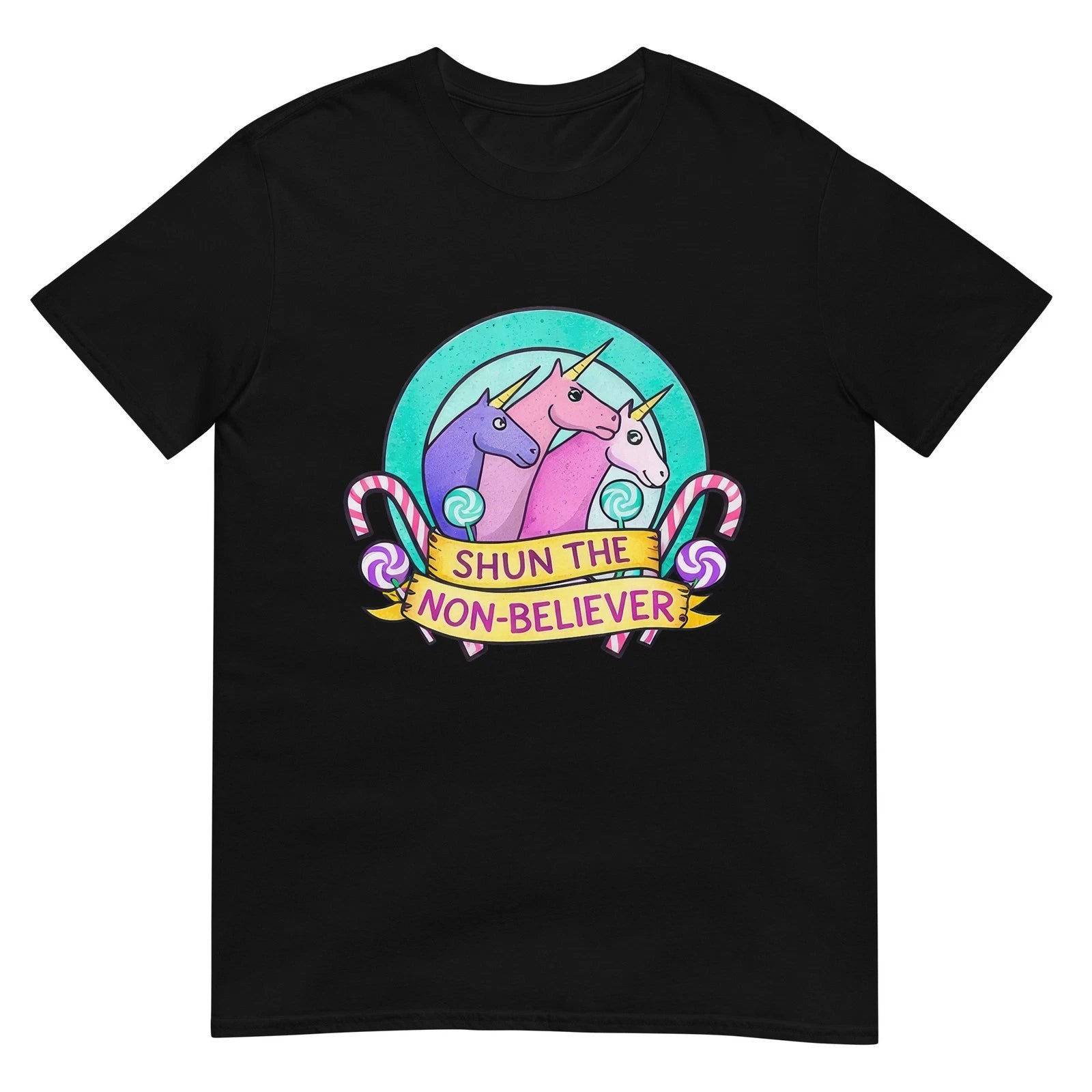 Shun The Non Believer-Unicorn Pastel Meme Humor T-Shirt