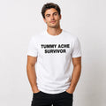 Tummy Ache Survivor T-Shirt Funny Boyfriend Husband Graphic White Tee Cotton Men