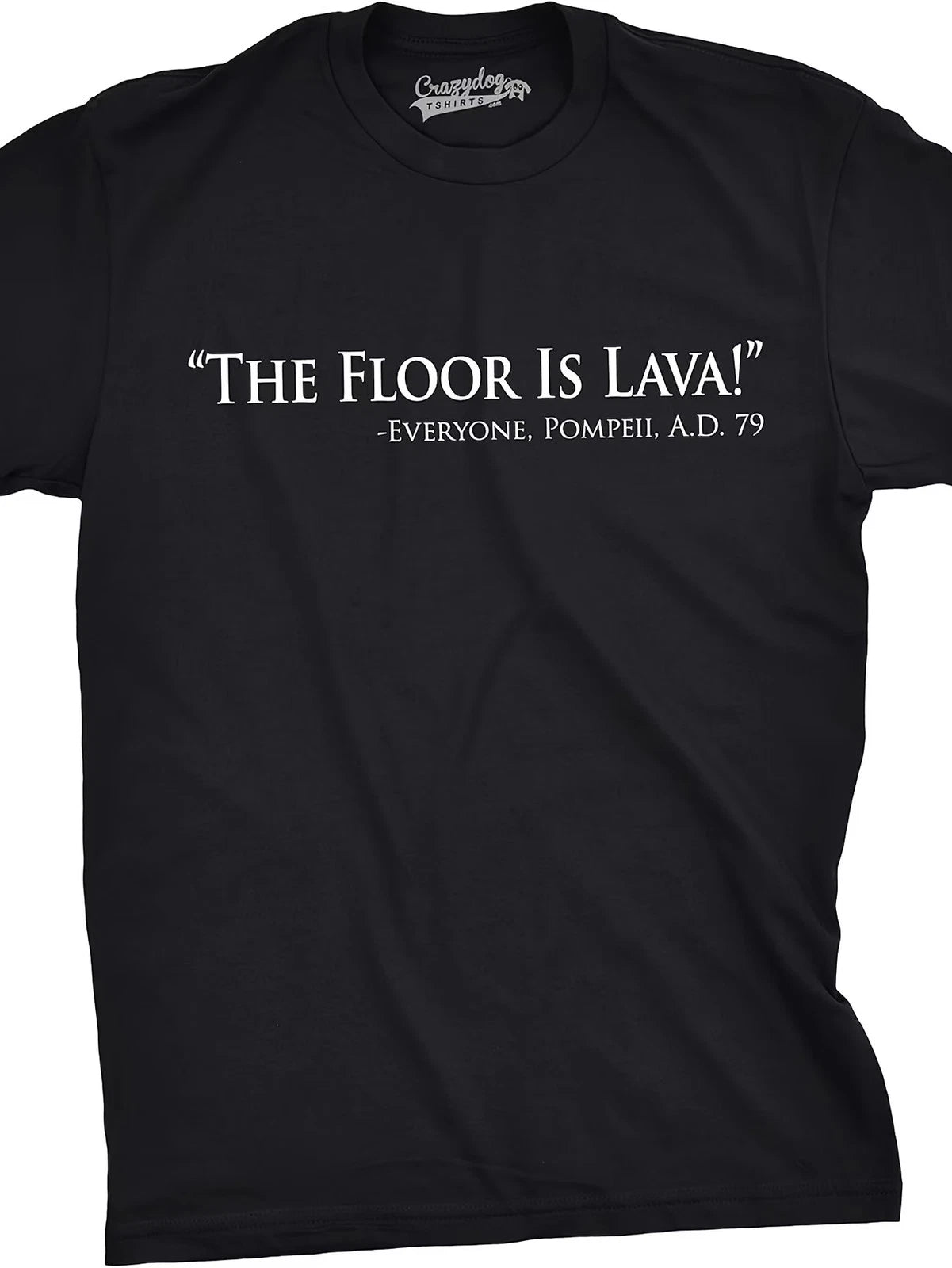 Mens Floor Is Lava Funny T-Shirt | Cool Novelty Jokes, Hilarious Nerd Design, Vi