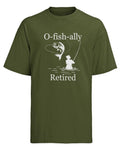 Retirement Gift For Fisherman Angler O-Fish-Ally Retired Funny Novelty Fun Idea