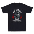 Sasquatch Bad Choices Make Good Stories Funny Meme Sarcastic Quote Men's T-Shirt