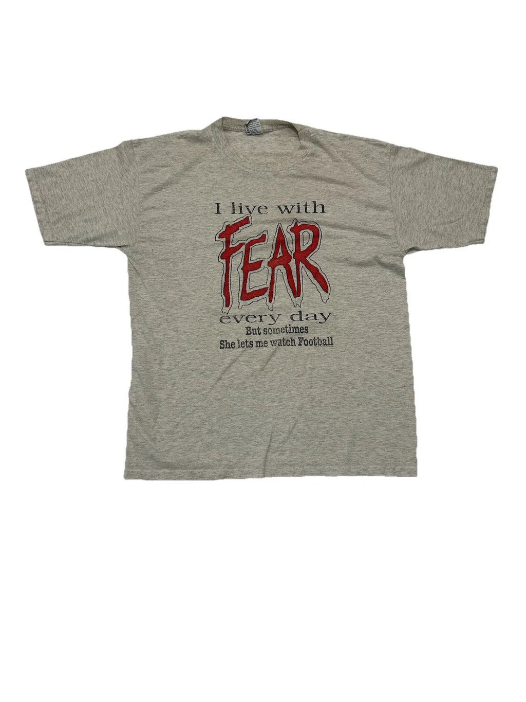Vintage T-shirt I live with fear every day Size XLarge Gray