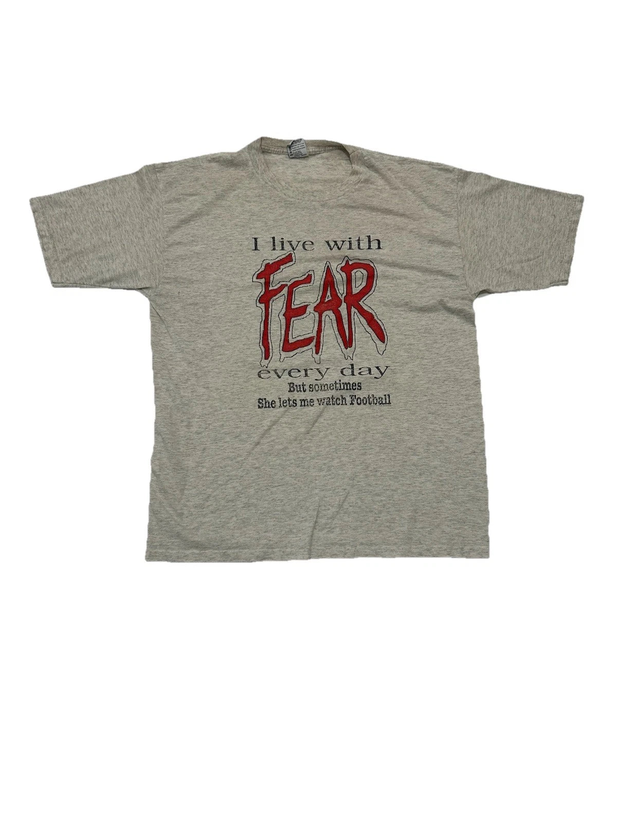 Vintage T-shirt I live with fear every day Size XLarge Gray